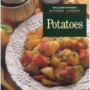 Stock image for Potatoes (Williams-Sonoma Kitchen Library) for sale by SecondSale