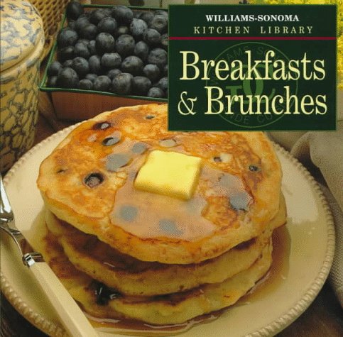 9780783503219: Breakfasts & Brunches (Williams Sonoma Kitchen Library)