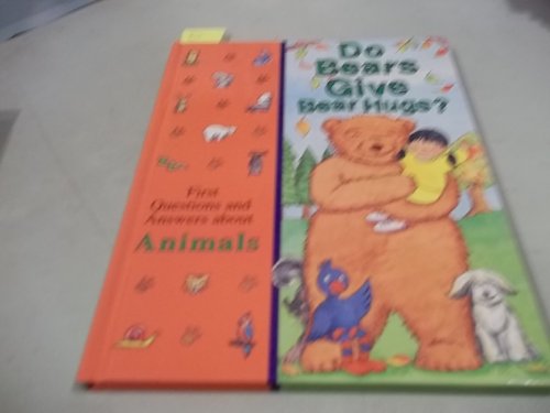Beispielbild fr Do Bears Give Bear Hugs?: Library of First Questions and Answers About Animals (First Questions and Answers, No 6) zum Verkauf von Wonder Book