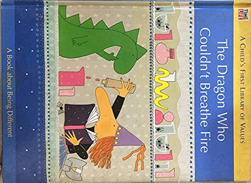 Stock image for The Dragon Who Couldn't Breathe Fire (A Child's First Library of Values Series) for sale by Orion Tech
