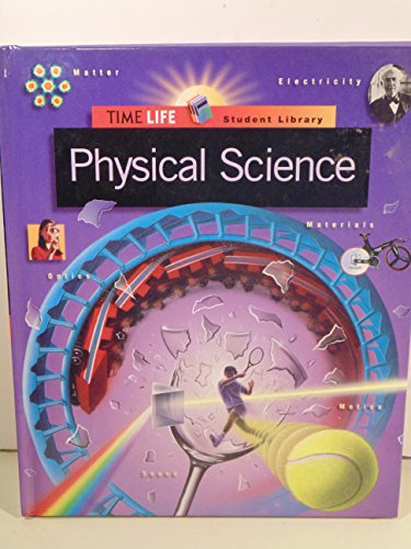 Stock image for Physical Science (TIME-LIFE STUDENT LIBRARY) for sale by medimops