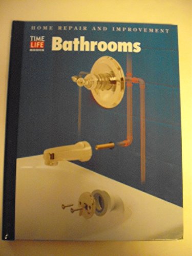 9780783538587: Bathrooms (Home Repair and Improvement, Updated Series)