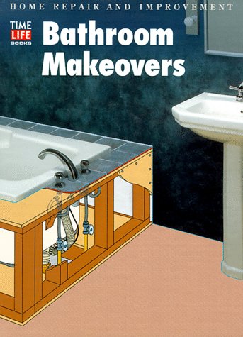 Stock image for Bathroom Makeovers for sale by Better World Books