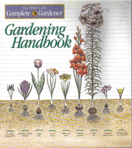 Stock image for Gardening handbook (The Time-Life complete gardener) for sale by Wonder Book