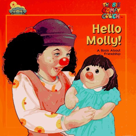 9780783545042: Hello Molly! (The Big Comfy Couch)