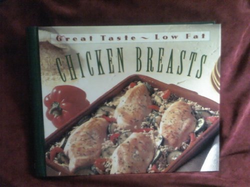 Stock image for Chicken Breasts (Great Taste, Low Fat) for sale by Keeper of the Page