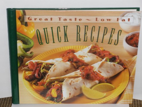 Imagen de archivo de Quick Recipes (Great Taste - Low Fat S.) a la venta por WorldofBooks