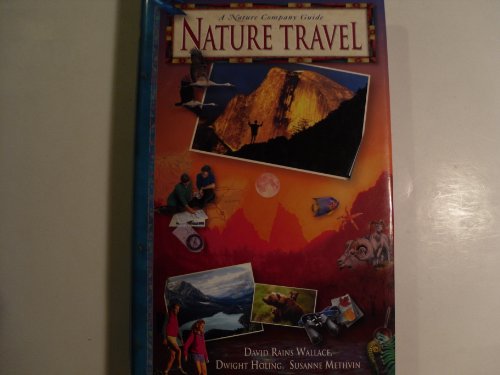 Stock image for Nature Travel (Nature Company Guides) for sale by HPB Inc.