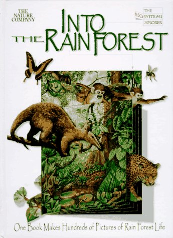 Imagen de archivo de Into the Rainforest: One Book Makes Hundreds of Pictures of Rainforest Life (The Ecosystems Xplorer) a la venta por Gulf Coast Books