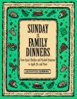 Stock image for Sunday is Family Dinners: From Roast Chicken and Mashed Potatoes to Apple Pie and More for sale by ThriftBooks-Atlanta