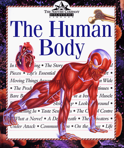 Stock image for The Human Body (Nature Company Discoveries Libraries) for sale by BooksRun