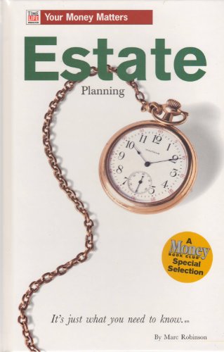 Imagen de archivo de Estate Planning (Time Life Books Your Money Matters) a la venta por Wonder Book
