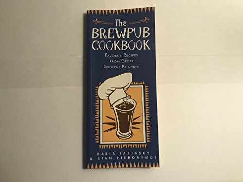 Beispielbild fr Brew Pub Cookbook zum Verkauf von Wonder Book