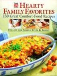 Stock image for Hearty Family Favorites: 150 Great Comfort-Food Recipes for sale by SecondSale