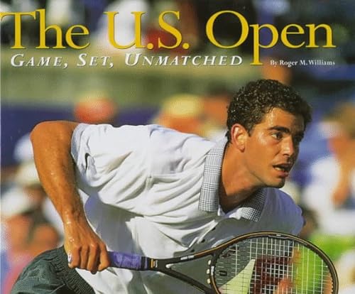 Stock image for The U.S. Open: Game, Set, Unmatched for sale by Books to Die For