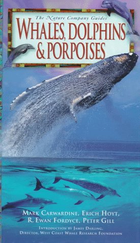 9780783552842: Whales, Dolphins & Porpoises (Nature Company Guides)