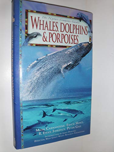 Stock image for Whales, Dolphins & Porpoises (Nature Company Guides) for sale by SecondSale