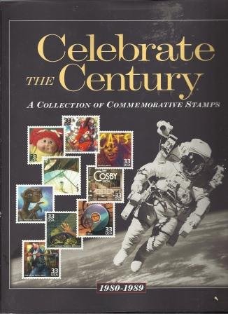 Imagen de archivo de Celebrate the Century: A Collection of Commemorative Stamps 1980-1989, Volume 9 a la venta por HPB-Emerald