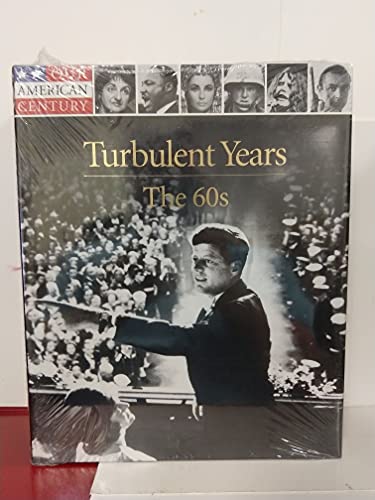 Stock image for Turbulent Years: The 60s (Our American Century) for sale by SecondSale