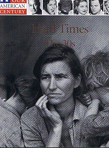 Hard Times: The 30s