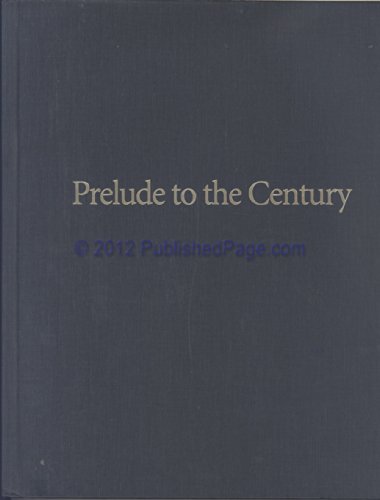 9780783555126: Prelude to the Century, 1870-1900