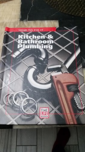 Stock image for Kitchen and Bathroom Plumbing for sale by Better World Books