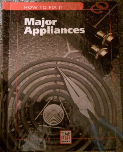 Beispielbild fr Major Appliances (How to Fix It) zum Verkauf von Wonder Book