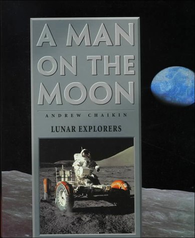Beispielbild fr A Man on the Moon: The Voyages of the Apollo Astronauts: 3 zum Verkauf von Half Price Books Inc.