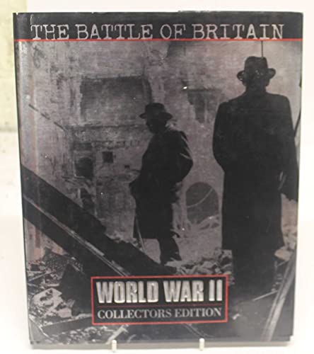 Imagen de archivo de The Battle of Britain (World War II Collectors Edition) a la venta por HPB-Emerald