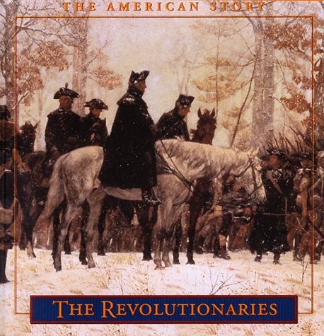 Stock image for The Revolutionaries for sale by Better World Books