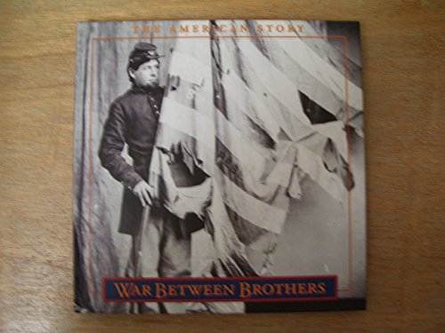 9780783562575: War Between Brothers (American Story (Alexandria, Va.).)