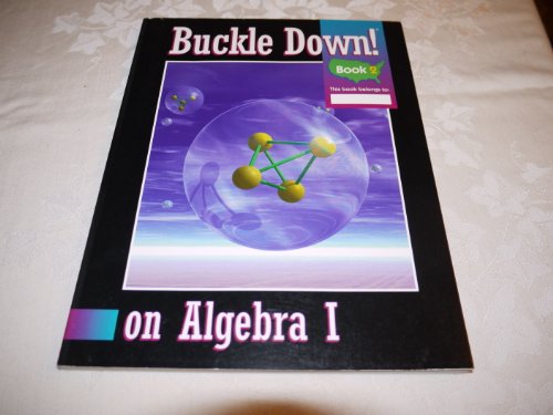 Stock image for Buckle Down! On Algebra I Book 2 By Buckle Down Publishing (2002-05-03) ; 9780783626123 ; 0783626126 for sale by APlus Textbooks