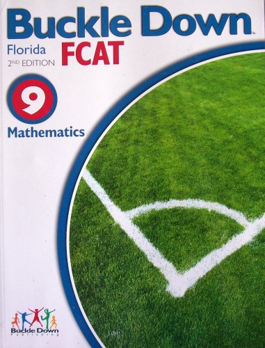 Beispielbild fr Buckle Down Florida Fcat Mathematics For Grade 9 ; 9780783645858 ; 0783645856 zum Verkauf von APlus Textbooks