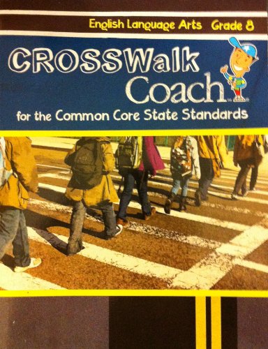 Stock image for English Language Arts: Grade 8 (CROSSWalk Coach for the Common Core State Standards) for sale by SecondSale