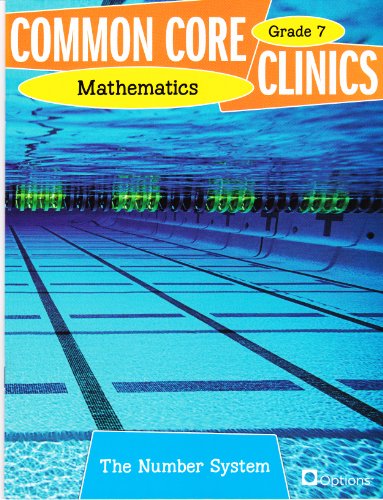 Stock image for Common Core Clinics Mathematics Grade 7 - The Number System for sale by Your Online Bookstore