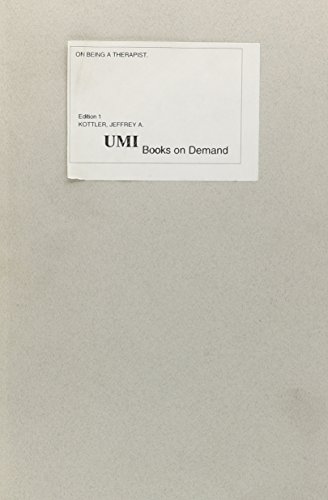 On Being a Therapist (Jossey-Bass Social and Behavioral Science Series) (9780783780498) by Kottler, Jeffrey A.