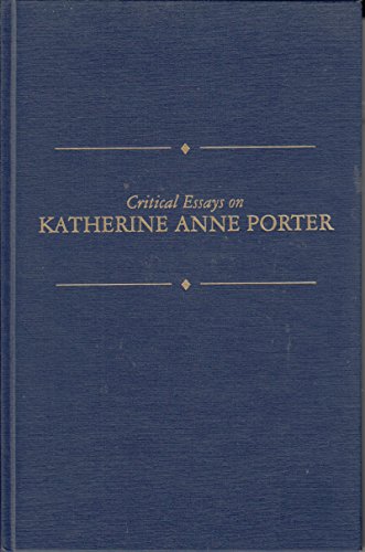 Imagen de archivo de Critical Essays on Katherine Anne Porter a la venta por Better World Books
