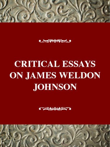 Beispielbild fr Critical Essays on James Weldon Johnson zum Verkauf von Better World Books: West