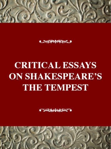 Stock image for Critical Essays on Shakespeare's The Tempest: William Shakespeare's The Tempest (Critical Essays on British Literature Series) for sale by SatelliteBooks