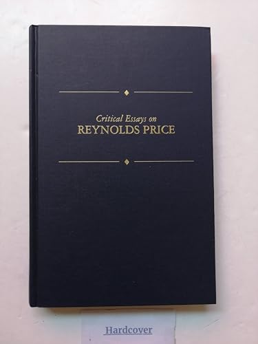 9780783800745: Critical Essays on Reynolds Price (Critical Essays on American Literature)