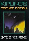 Kipling's Science Fiction (G.K. Hall Large Print Sciences Fiction Series) (9780783801698) by Kipling, Rudyard; Brunner, John