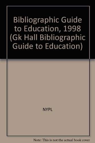 Imagen de archivo de Bibliographic Guide to Education, 1998 (GK HALL BIBLIOGRAPHIC GUIDE TO EDUCATION) a la venta por Robinson Street Books, IOBA