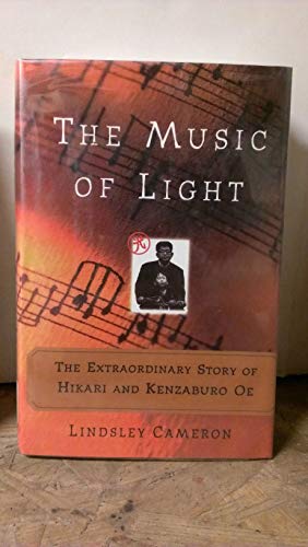 Stock image for The Music of Light: The Extraordinary Story of Hikari and Kenzaburo Oe for sale by Gulf Coast Books