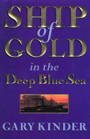 Imagen de archivo de Ship of Gold in the Deep Blue Sea: The History and Discovery of America's Richest Shipwreck a la venta por ThriftBooks-Atlanta