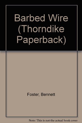 9780783804156: Barbed Wire (Thorndike Press Large Print Paperback Series)
