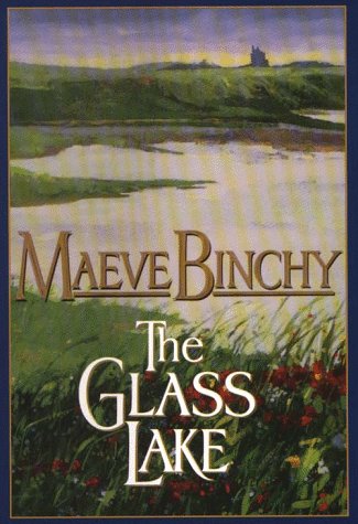 The Glass Lake: Maeve Binchy (Thorndike Press Large Print Paperback Series) (9780783811192) by Binchy, Maeve