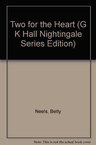 9780783812137: Two for the Heart (G. K. Hall Nightingale Series Edition)