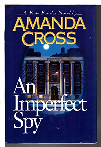 An Imperfect Spy (Large Print Mystery) (9780783812991) by Cross, Amanda