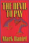 Stock image for The Devil to Pay-Large Print Edition for sale by Ken's Book Haven
