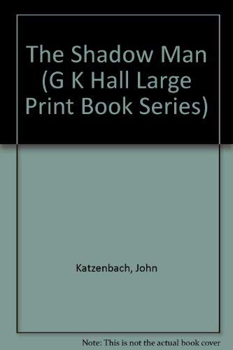 9780783813578: The Shadow Man (G K Hall Large Print Book Series)